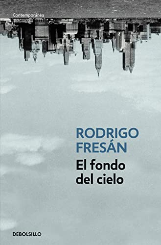 El fondo del cielo (Contemporánea | Narrativa)