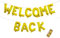 Willkommen zurück Brief Ballon Banner Bunting für Welcome Back, Home Coming, Back to School, Reunion und Home Family Party Dekorationen