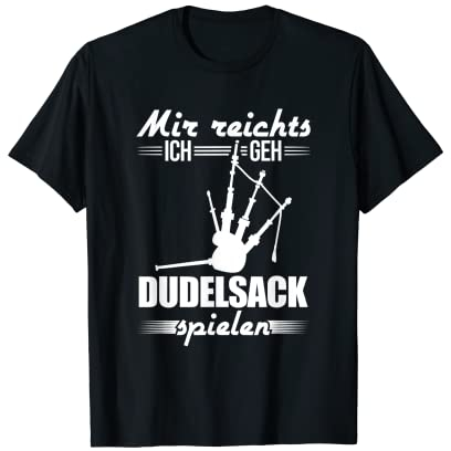 Musik Schottische Sackpfeife Musiker Dudelsack T-Shirt