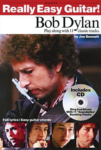 Really Easy Guitar! Bob Dylan: Play Along With 11 Classic Tracks