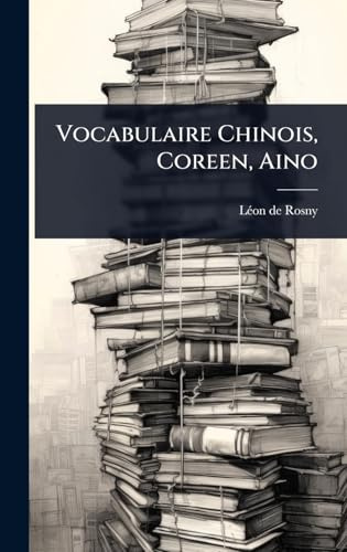 Vocabulaire Chinois, Coreen, Aino