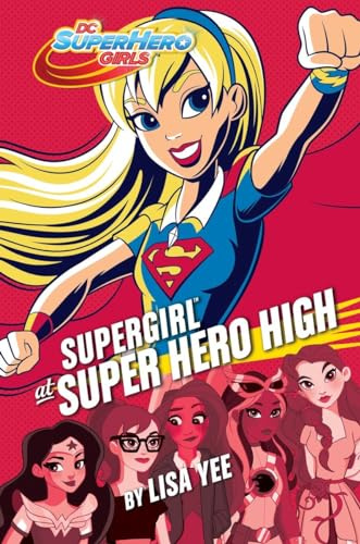 Supergirl at Super Hero High (DC Super Hero Girls) (DC Super Hero Girls, 2, Band 2)