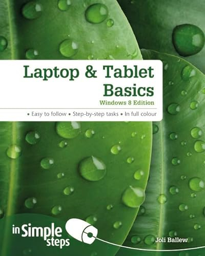 Laptop & Tablet Basics Windows 8 edition In Simple Steps