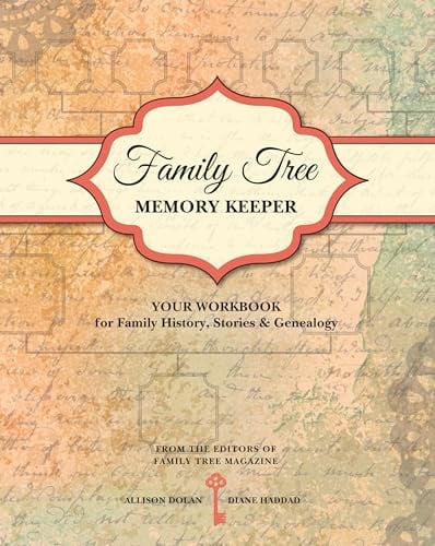 Family Tree Memory Keeper: Your Workbook for Family History, Stories and Genealogy