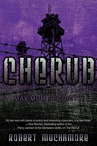 Maximum Security (Volume 3) (CHERUB, Band 3)