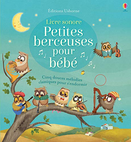 Petites berceuses pour bébé: Cinq douces mélodies classiques pour s'endormir (Berceuses et mélodies)