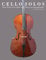 Cello Solos: Four Pieces for Cello with Piano accompaniment