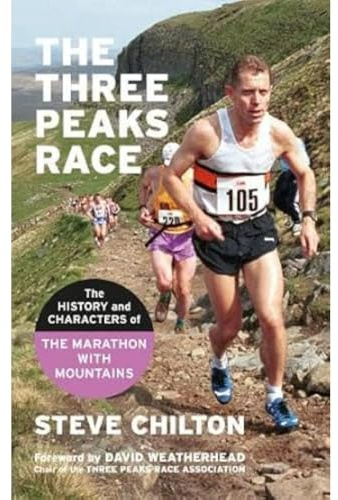 The Three Peaks Race: The history and characters of the Marathon with Mountains