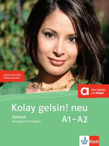 Kolay gelsin! neu A1–A2: Türkisch. Übungsbuch mit Audios (Kolay gelsin! neu: Türkisch)