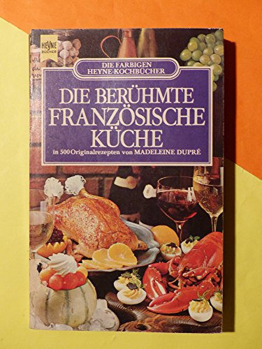 Die berühmte Französische Küche