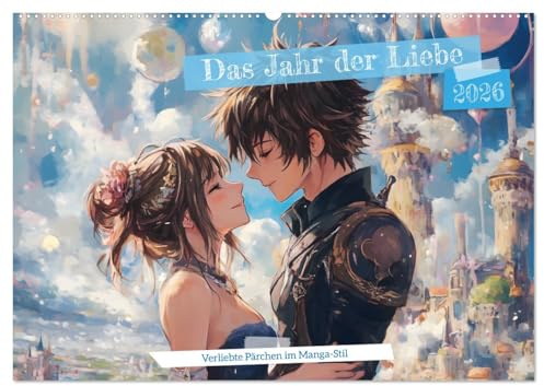 Das Jahr der Liebe: Verliebte Pärchen im Manga-Stil (Wandkalender 2026 DIN A2 quer), CALVENDO Monatskalender: Ein ganzes Jahr voller Romantik! ... und Manga vereinen möchten (CALVENDO Orte)
