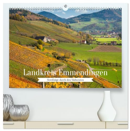 Landkreis Emmendingen - Streifzüge durch den Südwesten (hochwertiger Premium Wandkalender 2026 DIN A2 quer), Kunstdruck in Hochglanz: Die vielfältige ... zieht jeden in Ihren Bann (CALVENDO Orte)