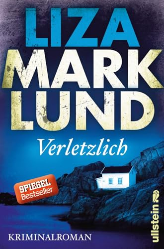 Verletzlich: Kriminalroman (Ein Annika-Bengtzon-Krimi, Band 11)