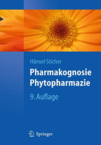 Pharmakognosie - Phytopharmazie (Springer-Lehrbuch)