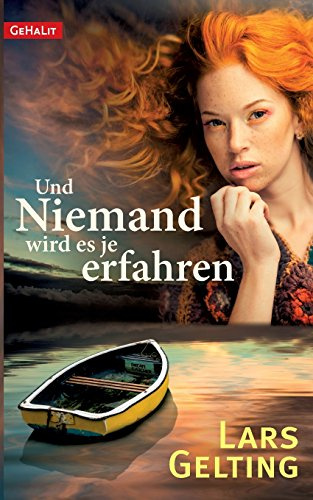 Und niemand wird es je erfahren