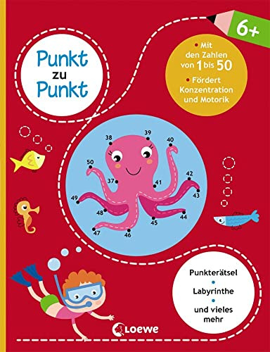 Punkt zu Punkt - Mit den Zahlen von 1 bis 50: Lernspiele für Kinder ab 6 Jahre