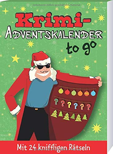 Krimi-Adventskalender to go 2: Mit 24 kniffligen Rätseln (Adventskalender für Erwachsene - 24 Rätsel)