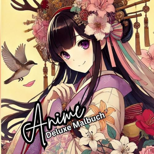 Anime Deluxe Malbuch - bezaubernde Anime Mädchen