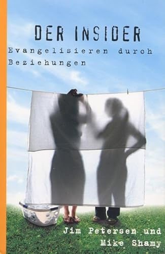 Der Insider: Evangelisieren durch Beziehungen