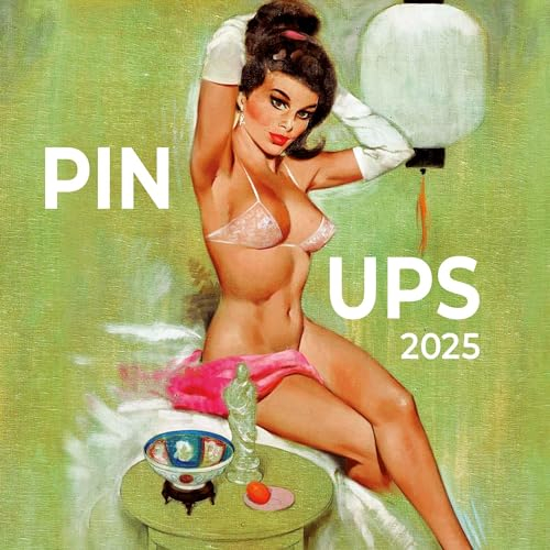 Pin Ups 2025: Kalender 2025 (Artwork Edition)
