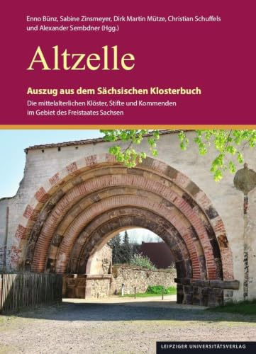 Altzelle: Auszug aus dem Sächsischen Klosterbuch (Auszüge aus dem Klosterbuch)