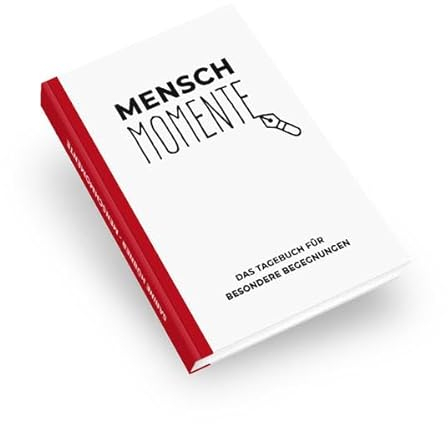 Menschmomente: Das Tagebuch für besondere Begegnungen (Farbversion Rot)