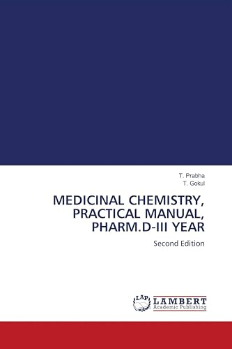 MEDICINAL CHEMISTRY, PRACTICAL MANUAL, PHARM.D-III YEAR: Second Edition