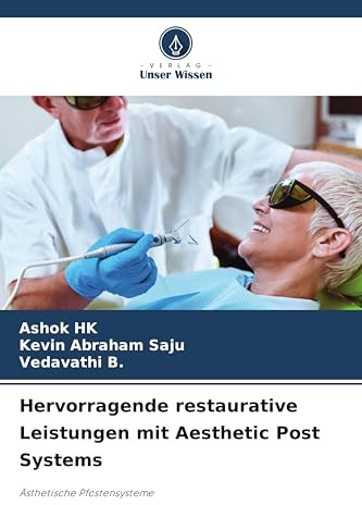 Hervorragende restaurative Leistungen mit Aesthetic Post Systems: Ästhetische Pfostensysteme
