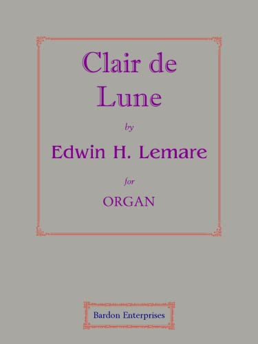 Clair de Lune (Op. 104) for Organ