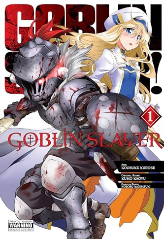 Goblin Slayer, Vol. 1 (manga) (Volume 1) (Goblin Slayer (manga), 1)