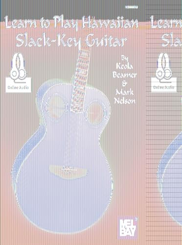 Learn to Play Hawaiian Slack Key Guitar