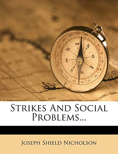 Strikes and Social Problems...