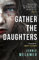 Gather the Daughters: Shortlisted for The Arthur C. Clarke Award