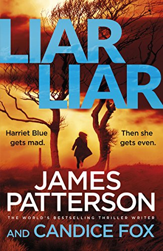 Liar Liar: (Harriet Blue 3) (Detective Harriet Blue Series, 3)