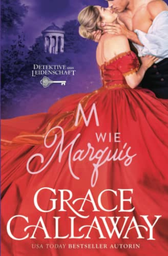 M wie Marquis (Detektive aus Leidenschaft, Band 2)
