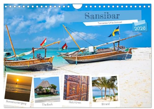 Sansibar - Tansanias Urlaubsinsel (Wandkalender 2026 DIN A4 quer), CALVENDO Monatskalender: Schönheit im Indischen Ozean - Inselgruppe gehörend zu Tansania vor der Küste Ostafrikas. (CALVENDO Orte)