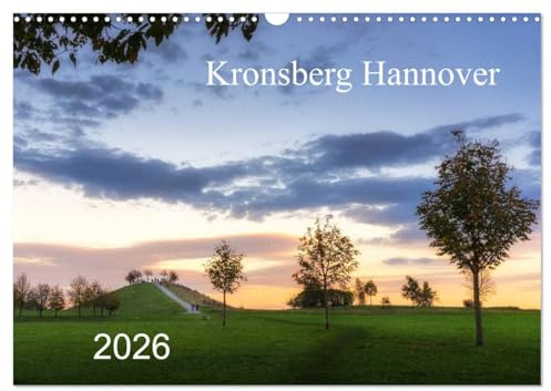 Kronsberg Hannover (Wandkalender 2026 DIN A3 quer), CALVENDO Monatskalender: Farbenfrohe Natur am Kronsberg von Hannover (CALVENDO Natur)