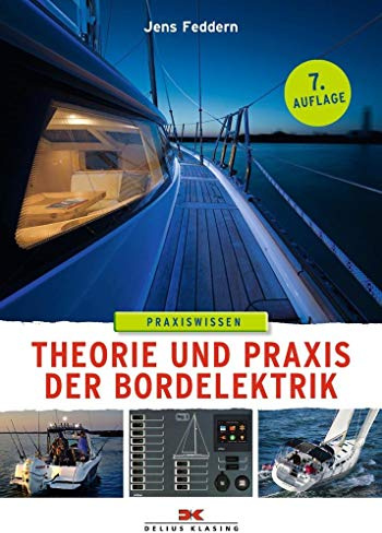 Theorie und Praxis der Bordelektrik