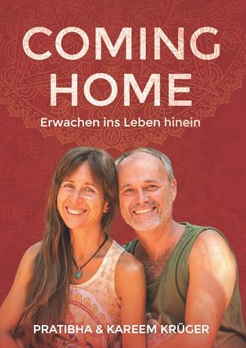 Coming Home: Erwachen ins Leben hinein