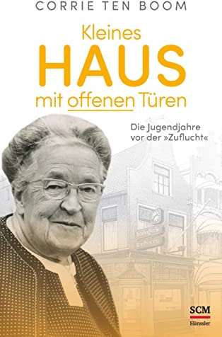 Kleines Haus mit offenen Türen: Die Jugendjahre vor der Zuflucht