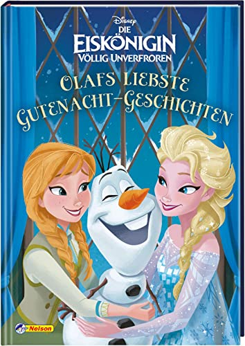 Disney Die Eiskönigin: Olafs liebste Gutenacht-Geschichten: 5 liebevoll erzählte Geschichten zum Vorlesen (Disney Eiskönigin)