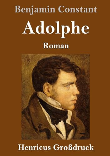 Adolphe (Großdruck): Roman