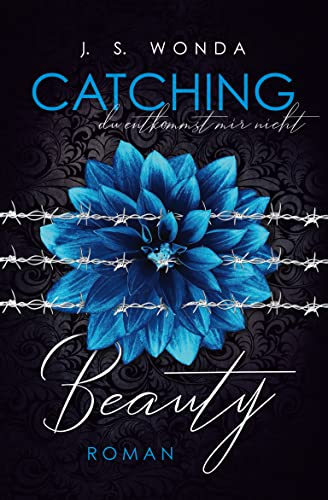 CATCHING BEAUTY 2: du entkommst mir nicht