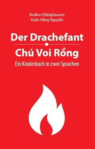 Der Drachefant: Ein Kinderbuch in zwei Sprachen