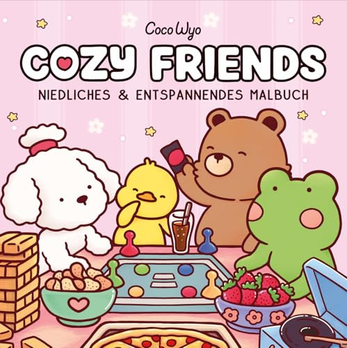 Cozy Friends: Malbuch für Erwachsene, Teenager und Kinder (Cozy Spaces Coloring) (Cozy Malbücher, Band 7)