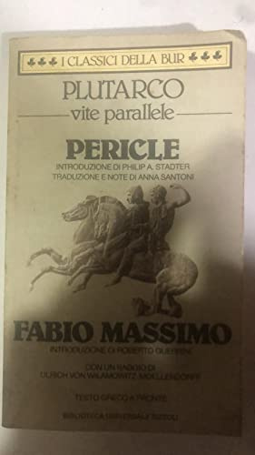 Vite parallele. Pericle e Fabio Massimo. Testo greco a fronte