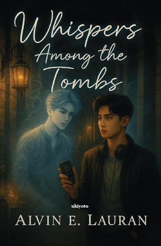 Whisper among the Tombs