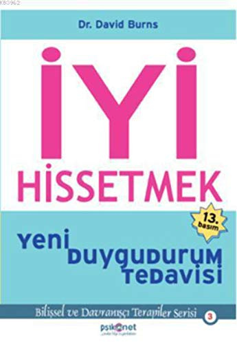 İyi Hissetmek: Yeni Duygudurum Tedavisi