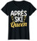 Skihaserl Après Ski Queen Apres Ski T-Shirt