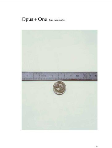 Jean-Luc Moulene: Opus + One (Dia Foundation (YALE))
